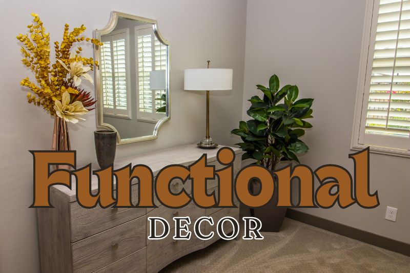 Introduce Functional Decor